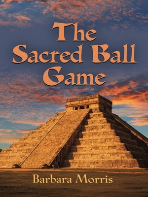 cover image of THE SACRED BALL GAME